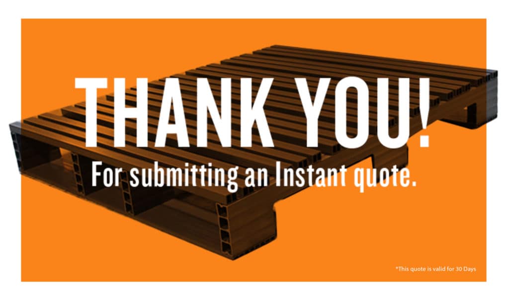 Thank you for submitting an instant quote!